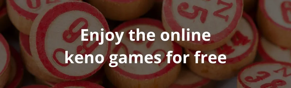 Enjoy the online keno games for free