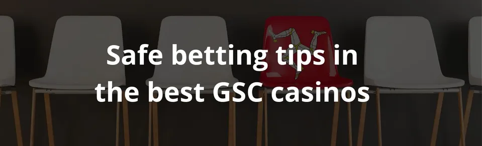 Safe betting tips in the best GSC casinos