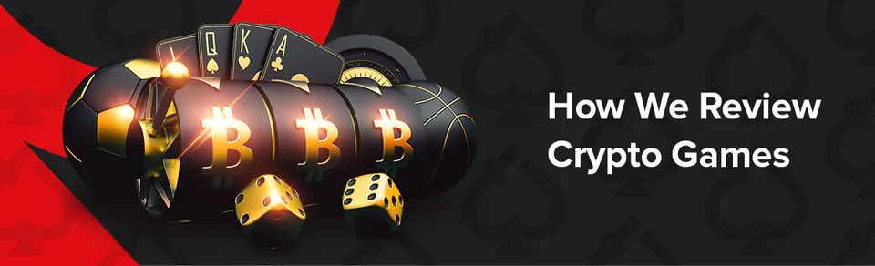 How we review crypto casinos