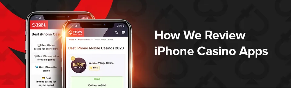 How we review iphone casino apps