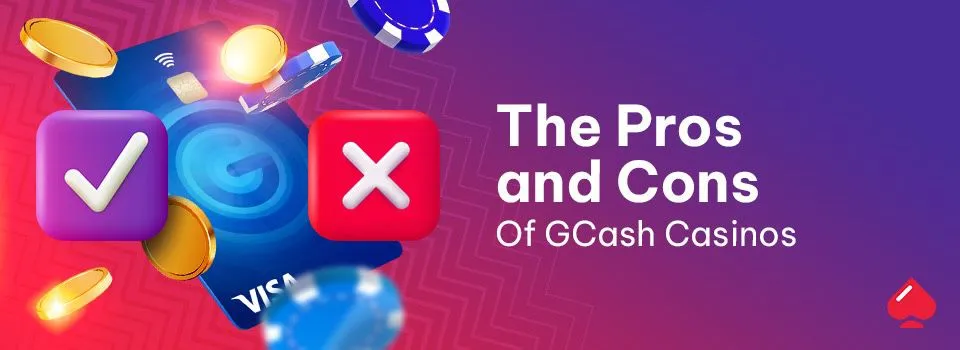 pros and cons of gcash casinos