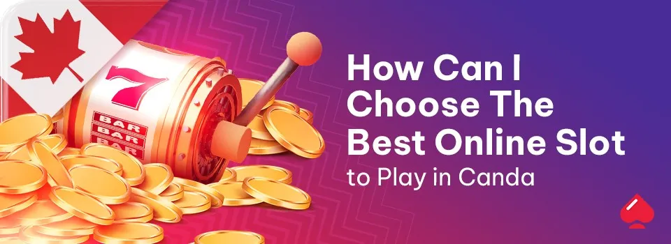 How Can I Choose the Best Online Slot