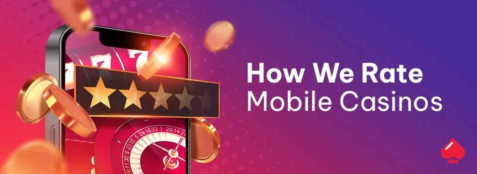 Mobile casinos uk: how we rate mobile casinos