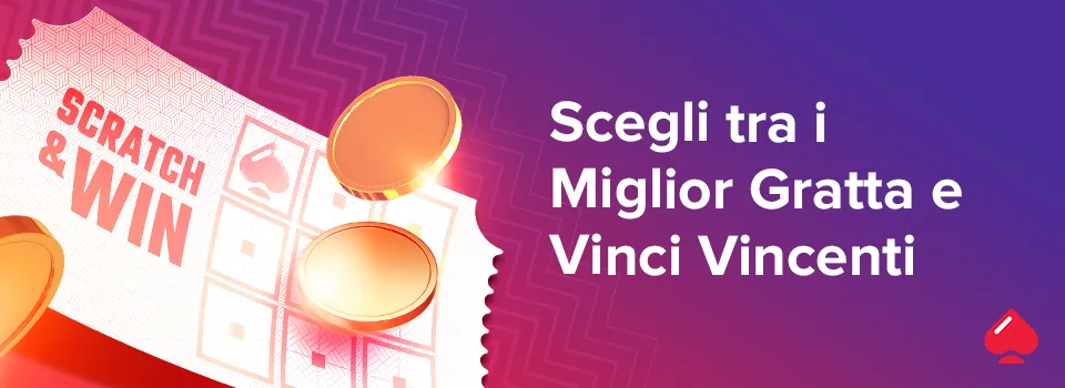 Scegliere i migliori gratta e vinci