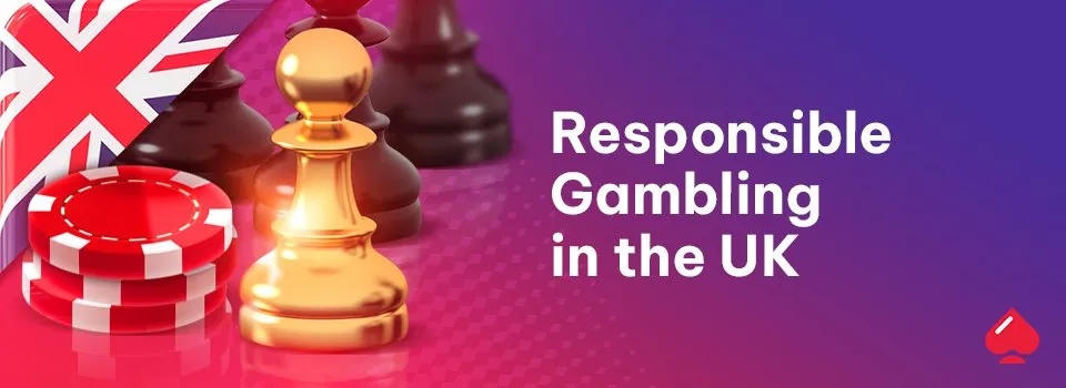 Responsible Gambling in the UK