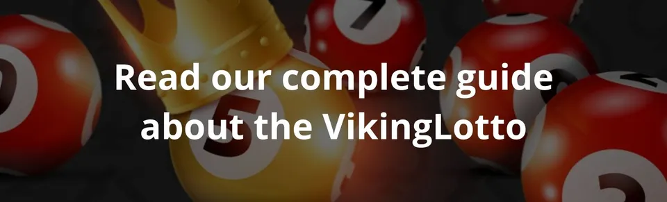 Read our complete guide about the vikinglotto