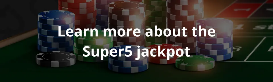 Learn more about the super5 jackpot