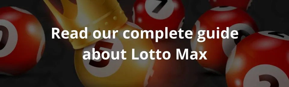 Read our complete guide about lotto max