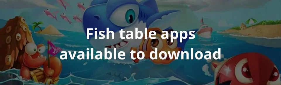 Fish table apps available to download