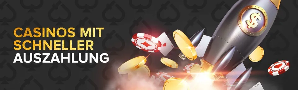 Casinos mit schneller Auszahlung