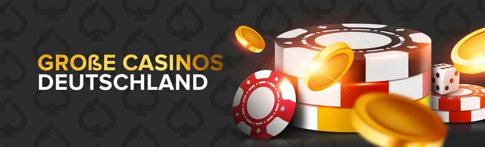 Grosse Casinos Deutschland