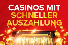 Casinos mit schneller Gewinn-Auszahlung
