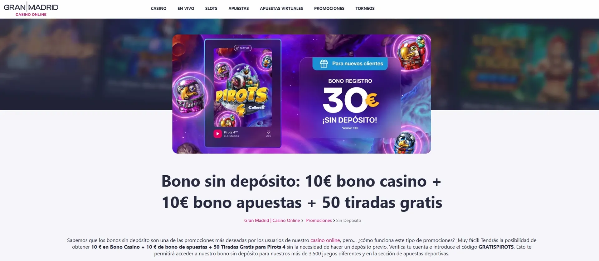 El bono sin depósito de Gran Madrid contiene tiradas gratis
