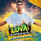 Luva Super Gol Champions