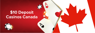 C$10 Deposit Casinos in Canada