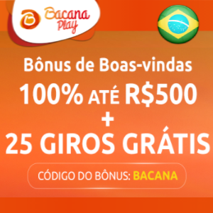 BacanaPlay Casino Bonus Brasil image