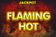 Flaming Hot