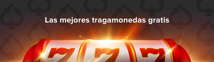 las mejores tragamonedas gratis