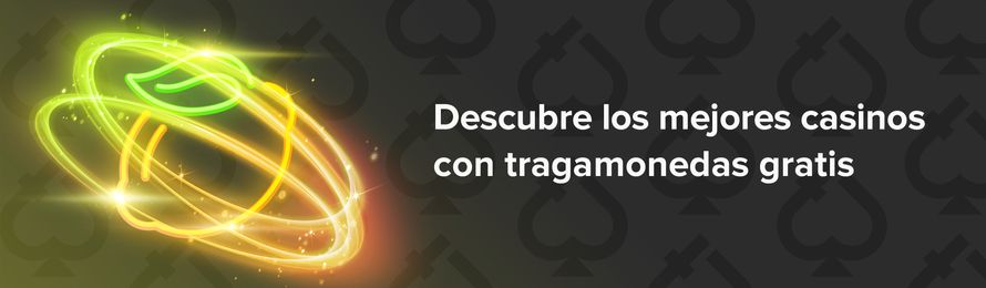descubre los mejores casinos con tragamonedas gratis