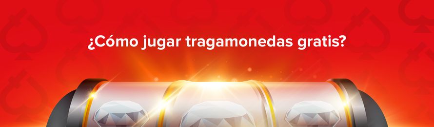Como jugar tragamonedas gratis