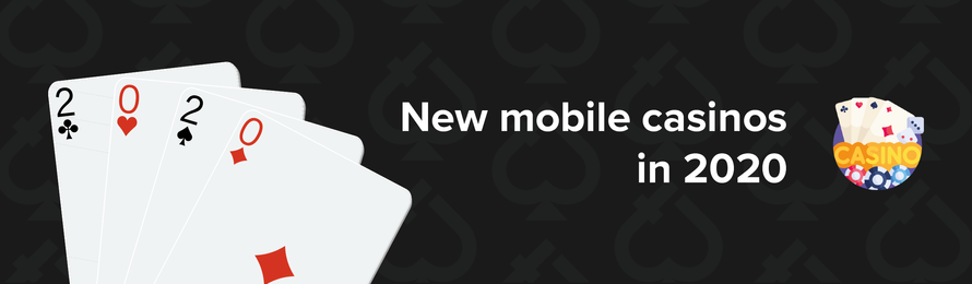 new mobile casinos in 2020