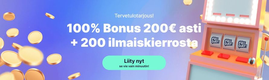 Casino Friday kasinobonus ja ilmaiskierrokset