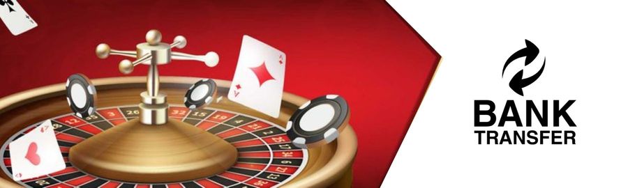 Transferului Bancar Cazinouri Transferului Bancar Cazinouri
