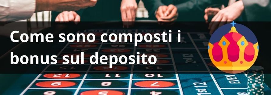 Come sono composti i bonus sul deposito