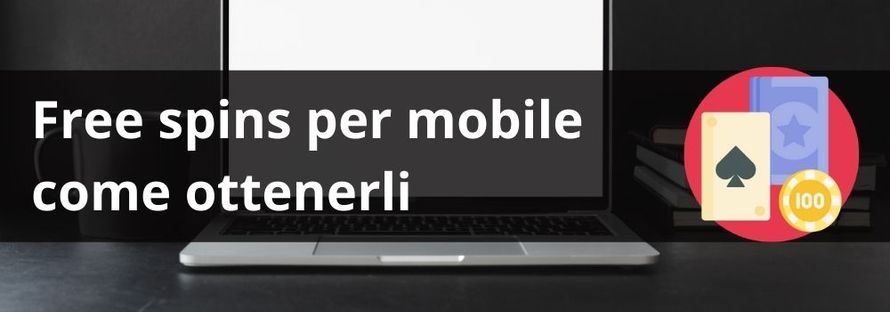 free spins per smartphone come ottenerli