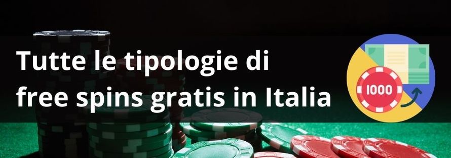 tutte-le-tipologie-di-free-spins-gratis-in-italia