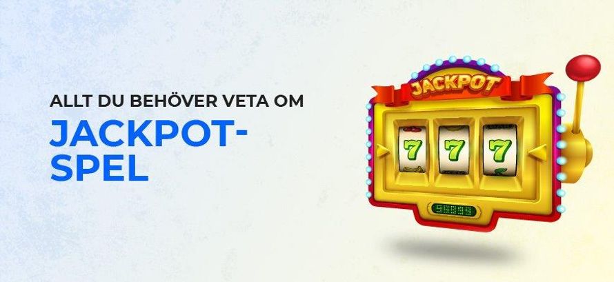 Allt du behöver veta om Jackpottar bakgrund