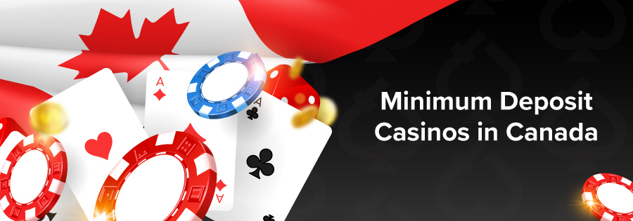 casino minimum deposit